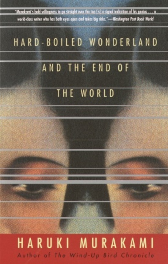 Hard Boiled Wonderland and the End of the World